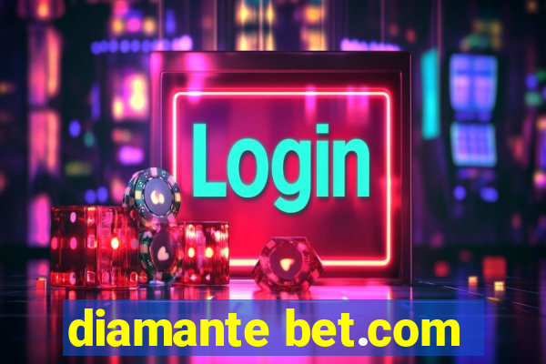 diamante bet.com